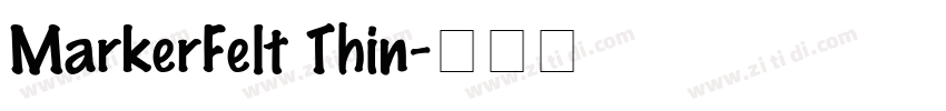 MarkerFelt Thin字体转换